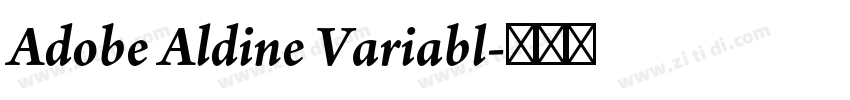 Adobe Aldine Variabl字体转换 Adobe Aldine Variabl字体转换